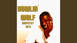 The Wolf Is at Your Door Howlin&#39; for My Baby