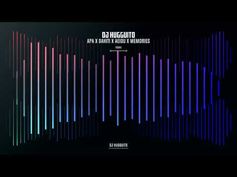 Apa x Dakiti x AEIOU x Memories