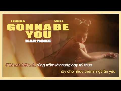 KARAOKE | LINHKA - GONNA BE YOU ft. WILL