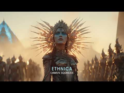 CRBRVS, Equinoxx - Ethnica