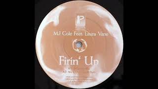MJ Cole ft. Laura Vane - Firin' Up (MJ's Old Skool Dub)