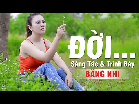 Đời - Băng Nhi