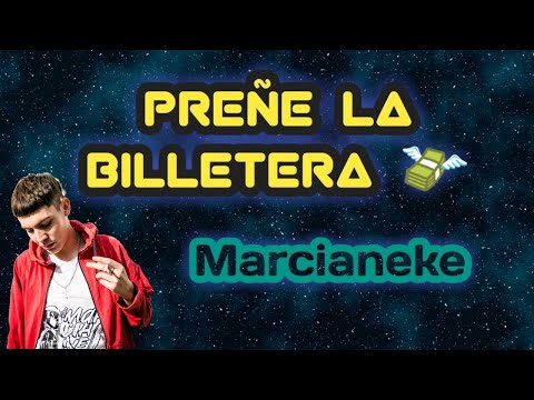 Preñe la billetera Marcianeke (Lyrics/letra)