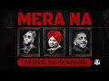 SIDHU MOOSE WALA : Mera Na (Original Instrumental) | Ft. Burna Boy | Steel Banglez | Prod. Master JB