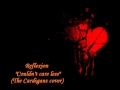 Reflexion - Couldn't care less (the cardigans cover) lyrics