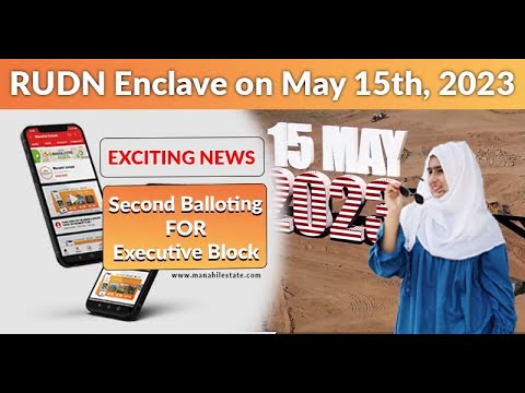 Exciting News: Second Balloting for Executive Block at Rudn Enclave on May 15th, 2023