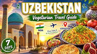 Best Places to Visit in Uzbekistan  Sattvik Vegetarian Survival Guide