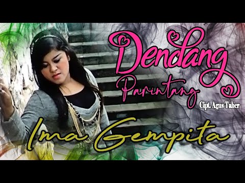 Ima Gempita || DENDANG PARINTANG ||  Karya Agus Taher