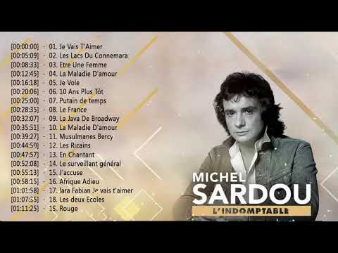 Michel Sardou Best of - Michel Sardou Album Complet 2020 - Michel Sardou Les plus belles chansons