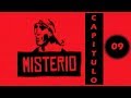 Misterio Capítulo 9 Completo