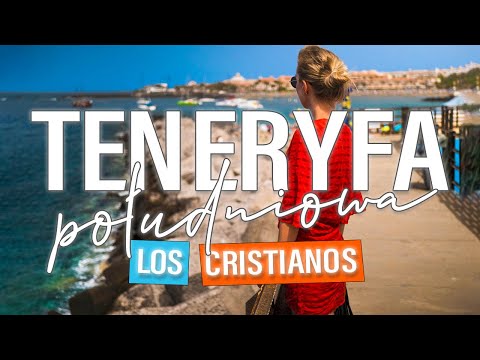 Teneryfa południowa Los Cristianos i Playa de las Americas atrakcje, jedzenie, wakacje [VLOG]