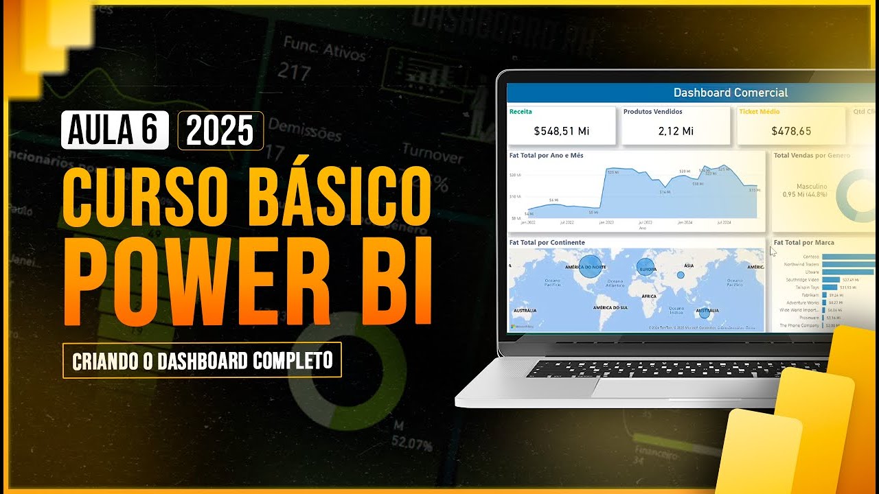 Curso Básico Power BI 2025 - Aula 6 - Criando o Dashboard Completo