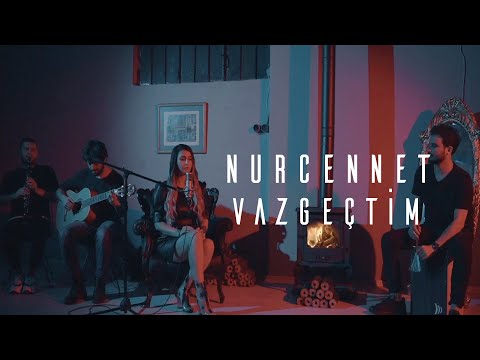 Nur Cennet - Vazgeçtim Akustik (Yıldız Tilbe)
