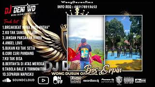 Download lagu DJ WONG DOSON REMIX l TAN SANGGUP LAGI X KU TAK BISA SPESIAL REQUEST BOS ERPIN 2026 mp3