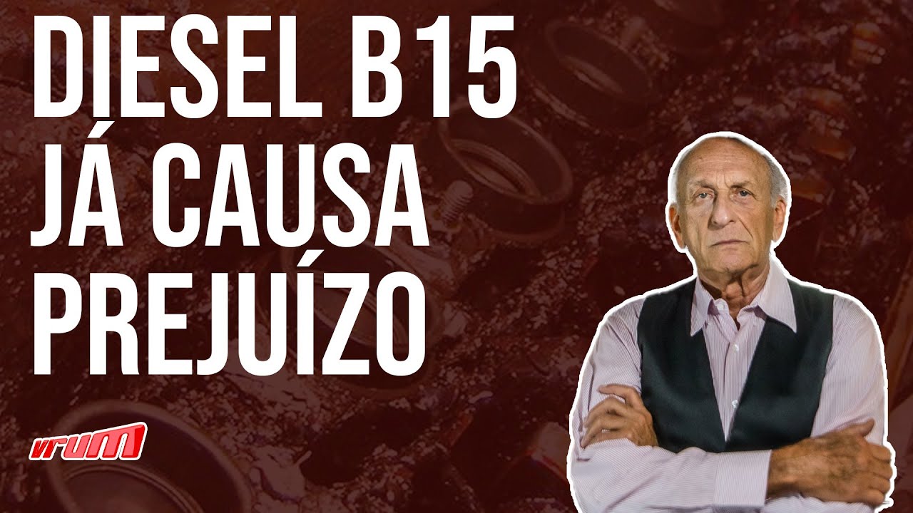 DIESEL B15 JÁ ESTÁ CAUSANDO PREJUíZOS - ENTENDA