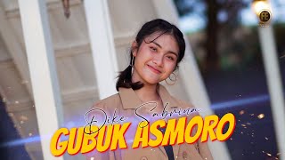 Download lagu DIKE SABRINA - GUBUK ASMORO mp3 Download lagu DIKE SABRINA - GUBUK ASMORO mp3