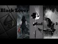 Black Lover Attitude Whatsapp Status Black Lover Whatsapp Status Full Screen Black Lover Status