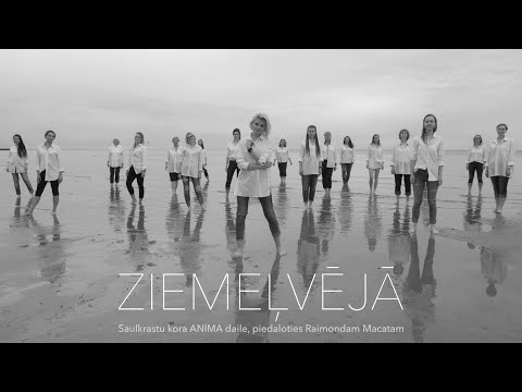 "Ziemeļvējā" - Saulkrastu koris ANIMA | Raimonds Macats