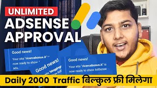 Get Unlimited Google AdSense Approval And Free Website Traffic in 2025