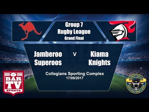 2017 Group 7 Grand Final - Jamberoos Superoos v Kiama Knights