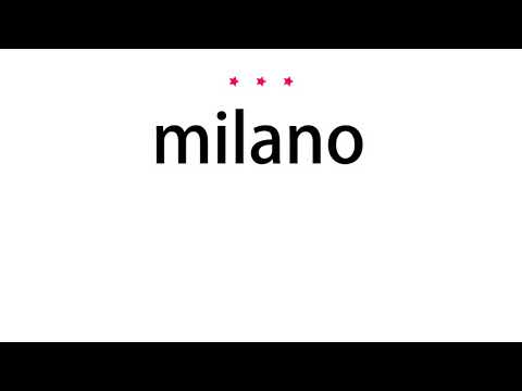 How to pronounce milano - Vocab Today