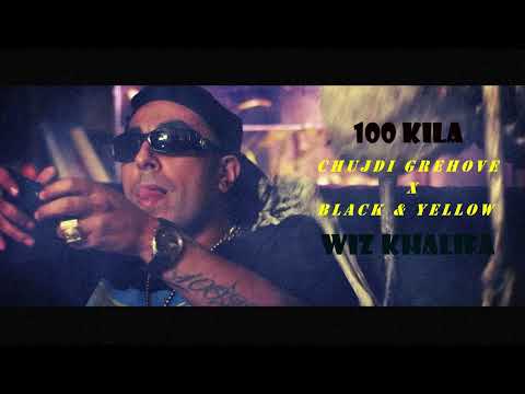 100 KILA x Wiz Khalifa - Chujdi Grehove x Black And Yellow (Mashup)