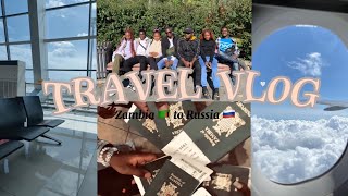 Travel vlog to Russia 🇷🇺 from Zambia 🇿🇲 || First time on a plane✈️ | friends, relocating, stu...