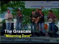 Mourning Dove - The Grascals