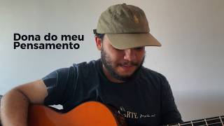 Dona Do Meu Pensamento - Jó de Souza (Autoral)