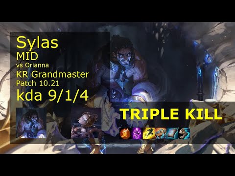 Sylas vs Orianna Mid - KR Grandmaster 9/1/4 Patch 10.21 Gameplay // [롤] 사일러스 vs 오리아나 미드