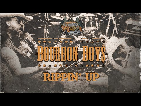 Bourbon Boys - Rippin' Up