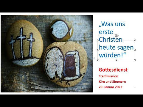 "Was die ersten Christen uns heute sagen würden!"
