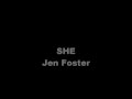 SHE Jen Foster Lyrics 