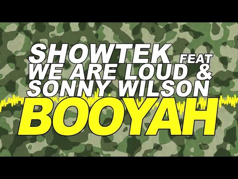 Showtek Feat. We Are Loud & Sonny Wilson - Booyah (Radio Edit)