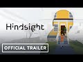 Hindsight - Official Release Date Trailer | Annapurna Interactive Showcase 2022
