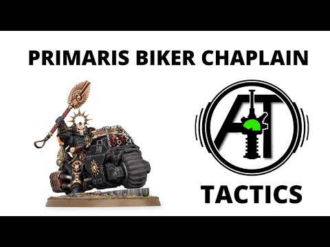 Primaris Chaplain on Bike - Rules, Review and Tactics of Biker Chaplain