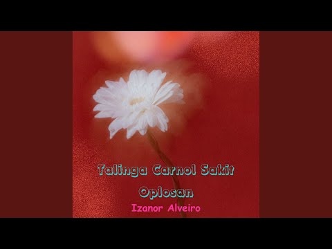 Talinga Carnol Sakit Oplosan