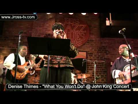 James Ross @ (Vocalist) Denise Thimes - "What You Won't Do" -  www.Jross-tv.com