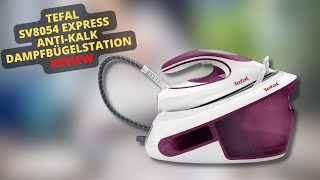Tefal SV8054 Express Anti Kalk Dampfbügelstation Review