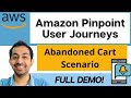 Amazon Pinpoint Full Demo - (User Segments & Journeys)