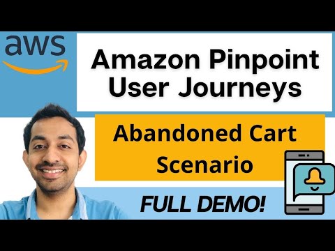 Amazon Pinpoint Full Demo - (User Segments & Journeys)