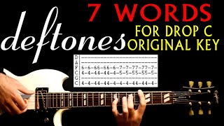 Deftones 7 Words Drop C Original Key Guitar Lesson / Guitar Tabs / Tutorial / Guitar Chords / Cover