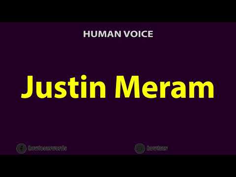 How To Pronounce Justin Meram
