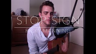 Stop Sign - Ricky Manning