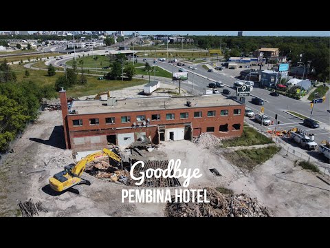 Goodbye Pembina Hotel