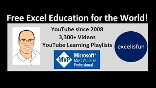 Welcome to the excelisfun Excel YouTube Channel!