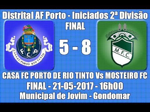 Distrital AF Porto - Final Iniciados 2ª Divisão "Casa FCP Rio Tinto Vs Mosteiro FC" 2016/17