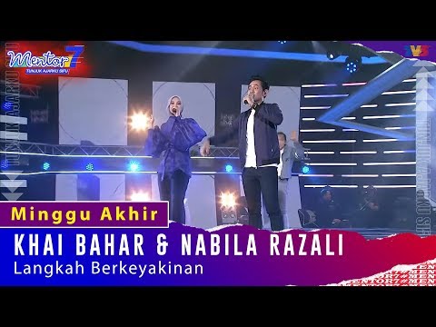 Khai Bahar & Nabila Razali - Langkah Berkeyakinan | Minggu Akhir | #Mentor7