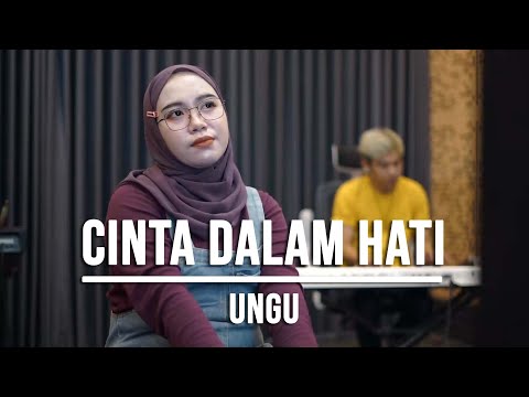 CINTA DALAM HATI - UNGU (LIVE COVER INDAH YASTAMI)