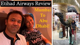 Etihad Airways review | Flight from Mumbai to Abu Dhabi | एतिहाद एयरवेज कैसी है?